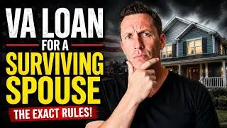 How to Get a VA Loan as a Surviving Spouse...