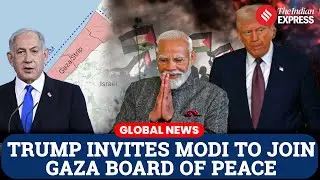 India Receives Invitation to Join Trump&rsquo;s &lsquo;Board of Peace for Gaza' | Sergio Gor | Gaza Peace Board