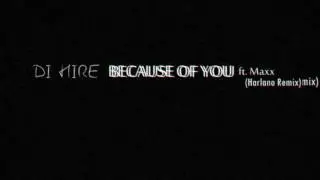 Di Hire, Maxx - Because Of You (Harlano Remix)