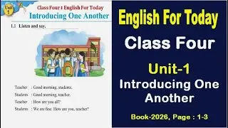 Class 4 English || Unit 1 Full Video || Introducing One Another [Book 2026]