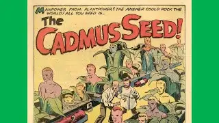 The Cadmus Seed - Silver Age Science Fiction Comic Book Audiobook