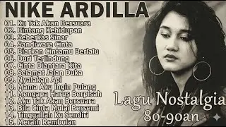 Nike Ardilla Kumpulan Lagu Terbaik - Lagu Nostalgia Indonesia 80an 90an Paling Populer