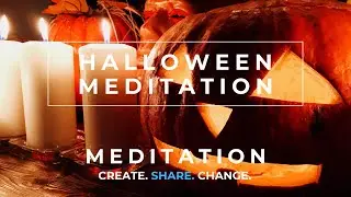 Halloween Meditation, Guided Meditation