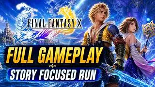 Final Fantasy X Remaster [Full Gameplay] [Main Story Focused]