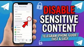 How to Disable Sensitive Content on Telegram iPhone/iOS (Turn Off Sensitive Content)
