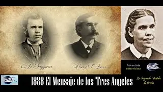 El Mensaje de 1888, AT Jones, EJ Waggoner y Elena White. Por Camron Schofield