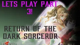 final fantasy return of the dark sorceror part 3 - with commentary