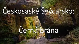 Fotovlog # 20 - Českosaské Švýcarsko a Černá brána - focení lesa