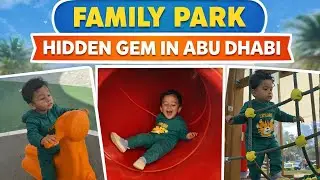 Pranit’s day out| Hidden gem in AbuDhabi | Family park | Pranit’s first bus trip | No entry fee park