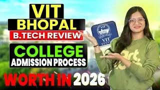 VIT Bhopal University Review | Fees, Cutoff & Best ROI | Direct Admission & Placements | Coupon Code