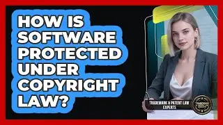 How Is Software Protected Under Copyright Law?