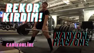YENİ DEADLİFT REKORU!/ KANYON MAC/ONE (VLOG)