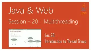 Multithreading in Java | #28 | Introduction to Thread Group in Java