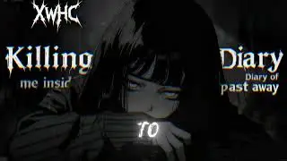 Killing me inside - Diary of past away [Female vocal][lyric v]