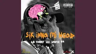 Sik Inna Mi Head