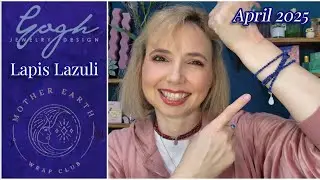 Lapis Lazuli! Gogh Jewelry Mother Earth Wrap Club April 2025 / 20% off code BOXESANDDEALS