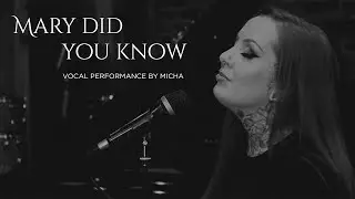 💙 MICHA - MARY DID YOU KNOW (VOCAL COVER) 💙