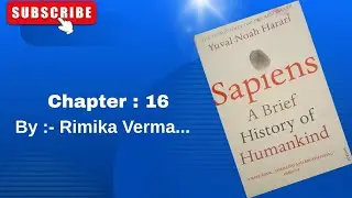 Chapter 16 :  A brief history of humankind 