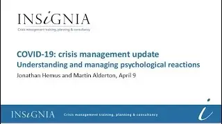 Webinar - COVID-19 Crisis Management Update: managing psychological reactions (9 April 2020)