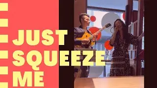 Just Squeeze Me 菅涼子(vocal)＆加治雄太(guitar)
