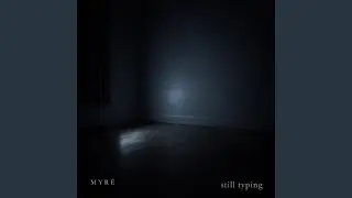 Still Typing