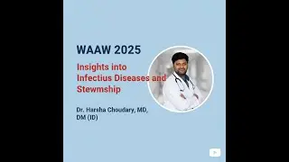 World Antimicrobial Awareness 2025 (WAAW 2025) - Day 3 | Dr. Harsha Choudary