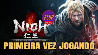 Nioh The Complete Edition Primeira Vez Jogando Parte 18 #soulslike #arpg #firstplaythrough