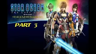 Star Ocean The Last Hope - Part 3