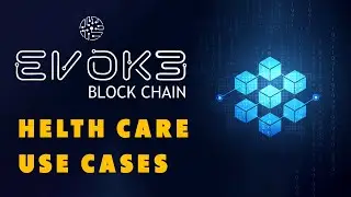 Evoke Blockchain in Healthcare Use Cases