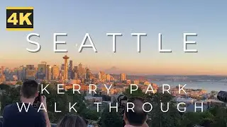 [4K] Seattle Kerry Park in Washington USA - Amazing View&rsquo;s and Walking Tour