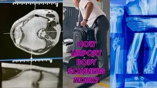 How Airport Body Scanners Work?