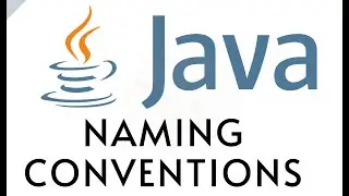 JAVA NAMING CONVENTIONS