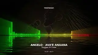🌴 Ava&rsquo;e anaana &ndash; Reggae AI Cover (Angelo) 🎶
