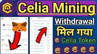 Celia mining Withdrawal |Celia Token Distribution Start| Celia Exchange Listing Update|