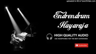 Elangaathu Veesudhey High Quality Audio Song | Ilayaraja