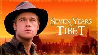 Seven Years in Tibet | Calm English Movie Story