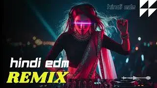 Indian EDM Remix 2026 🔥 Best Desi Party Music Mix!