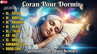 Coran pour dormir qui apaise le c&oelig;ur 💤 r&eacute;citation coranique relaxante ✨ Al Baqara & Al Fatiha