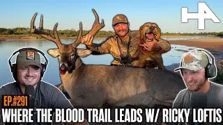 Ending the Blood Tracking Debate &mdash; Dogs vs. Drones w/ Ricky Loftis | Hunters Advantage Podcast #291