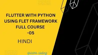 Flutter With Python using Flet Framework Full course |About Icons| Tutorial-05 | Flet | Python