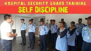 Hospital Security Guard Training II Self Discipline Security Guard II @Saratsingha2024