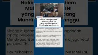 Detik-detik Hakim Sidang Nadiem Tegur TNI: Ini Dari Mana? Mundur Jangan Berdiri di Situ, Ganggu