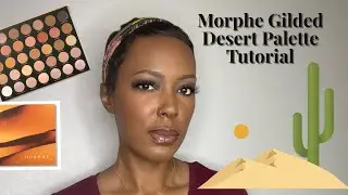 Morphe Gilded Desert Palette Is it a Hit or Miss?? //That's So Letitia