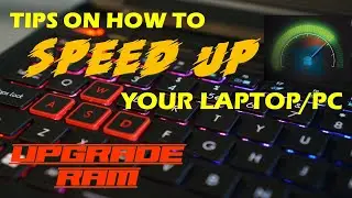 TIPS KUNG PAANO PABILISIN ANG LAPTOP? SOLUTION TO YOUR SLOW LAPTOP: RAM UPGRADE