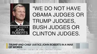 President Trump spars with Chief Justice John Roberts