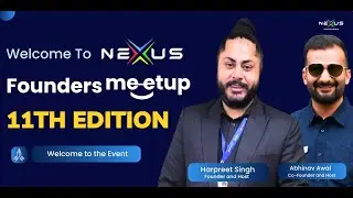 Nexus Founders 11th Edition! Event Every Entrepreneur Must Attend! #networking #foundercommunity