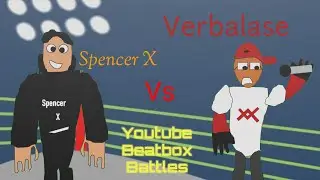 Verbalase vs Spencer X - YouTube Beatbox Battles (Episode 7)