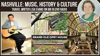 Nashville: Celebrating Music, History & Culture