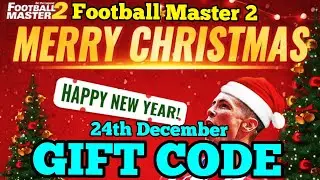 Football Master 2 Gift Code 24th December | new giftcode