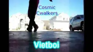 Cosmic Cwalkers